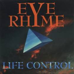 Eye Rhyme : Life Control